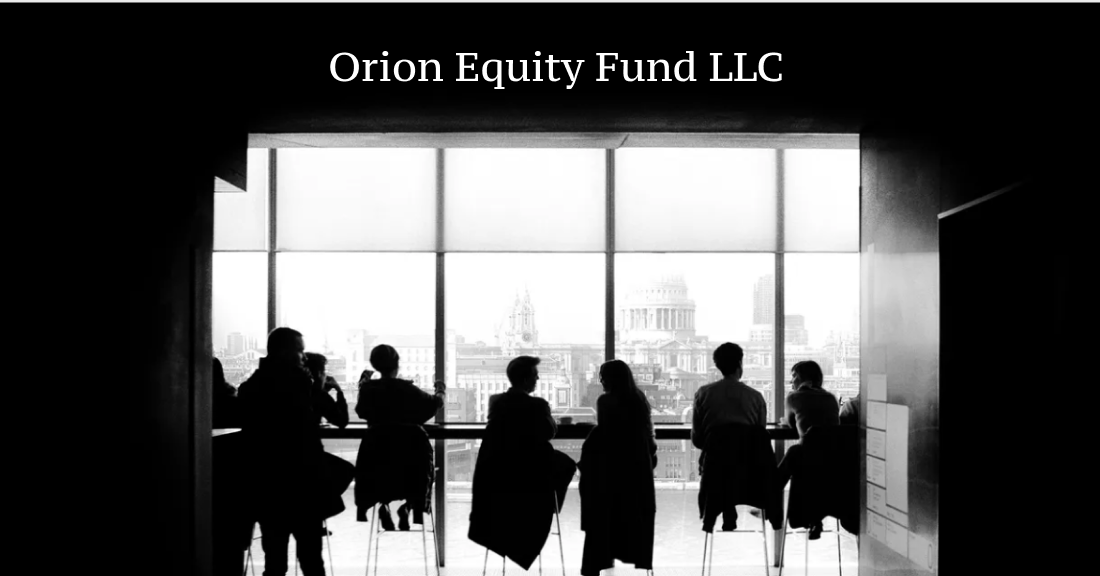 Orion Equity Fund LLC. Featured Image